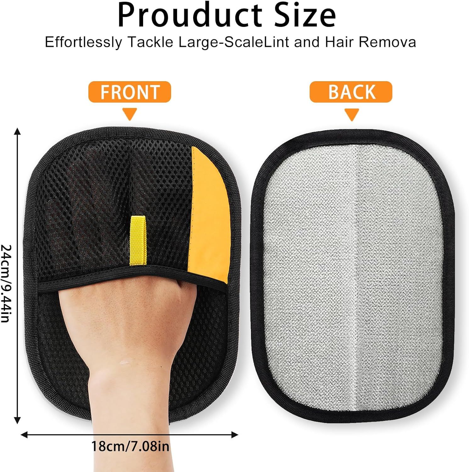 Communicates the exact physical size of the lint and hair removal mitt (24cm x 18cm / 9.44in x 7.08in) to help shoppers understand the product's scale and whether it fits their needs. Shows the…