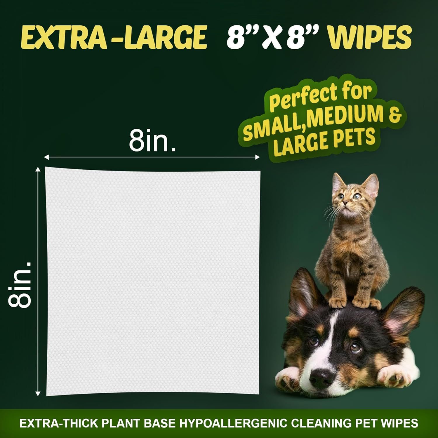 Communicates the physical dimensions of the wipes (8 inches by 8 inches) to help shoppers understand the generous size and suitability for pets of various sizes. Highlights that the extra-large wipe…
