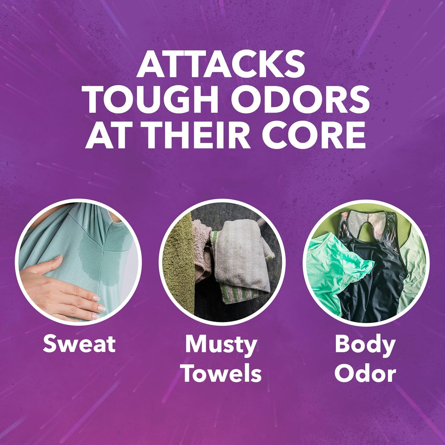 Demonstrates the product's versatility by showing three distinct odor-fighting applications (sweat, musty towels, and body odor), reassuring shoppers that it tackles tough odors across multiple…