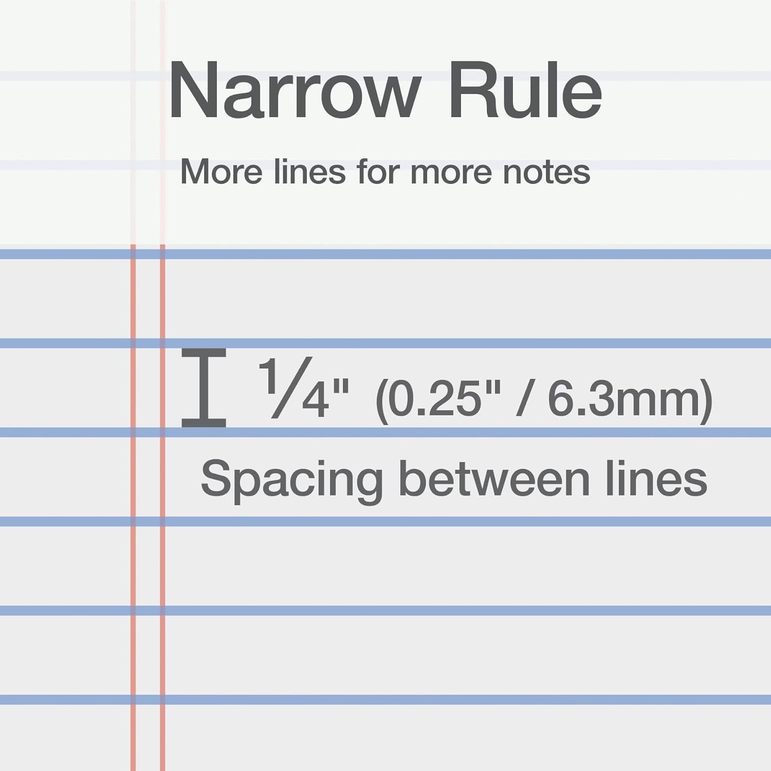Communicates the precise line spacing measurement (1/4 inch or 6.3mm) of the narrow-ruled paper to help shoppers understand the product's physical specifications and suitability for their writing…