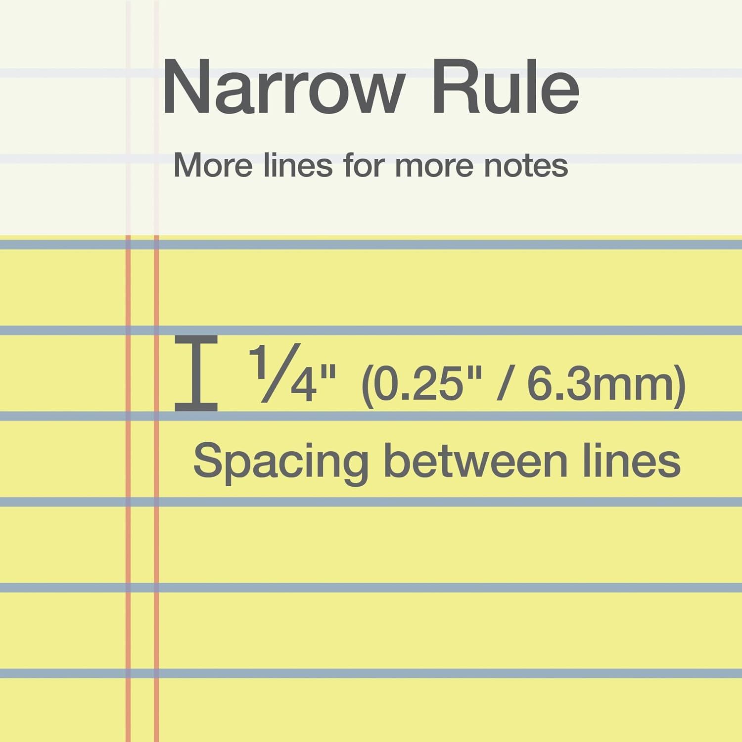 Communicates the precise spacing between lines (1/4 inch or 6.3mm) to help shoppers understand the narrow rule format and determine if it meets their note-taking needs.