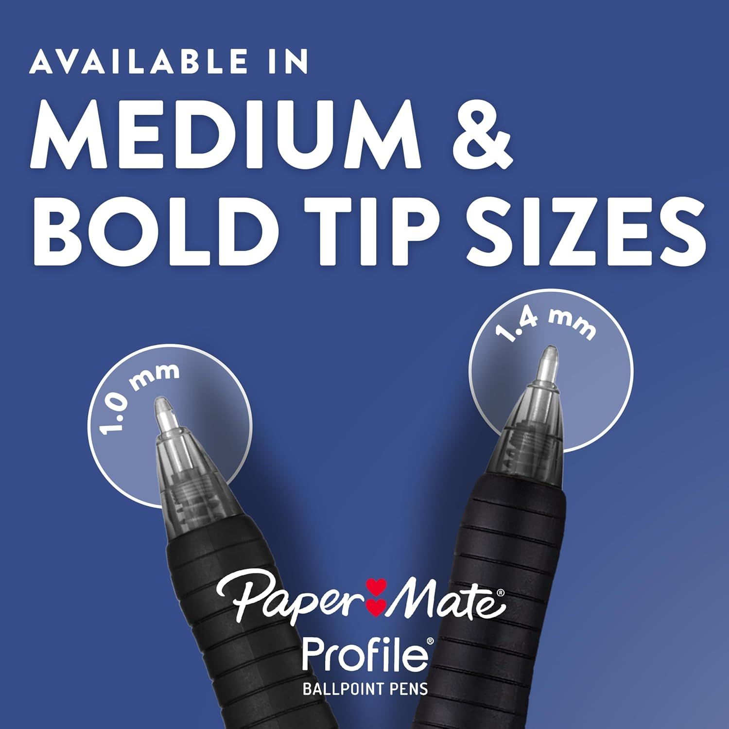 Showcases the brand's product line by highlighting that the Paper Mate Profile ballpoint pens are available in two different tip sizes (1.0mm medium and 1.4mm bold), helping shoppers choose the…