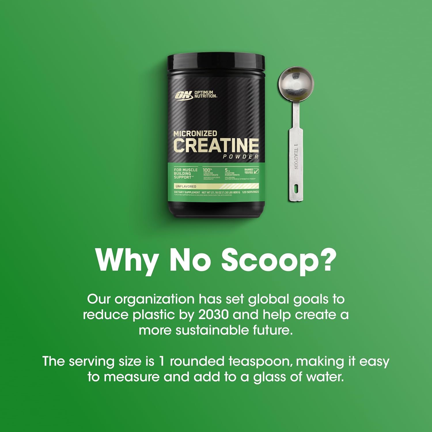 Communicates the brand's environmental commitment by explaining why the product no longer includes a plastic scoop, reassuring eco-conscious shoppers that this choice supports sustainability goals.…
