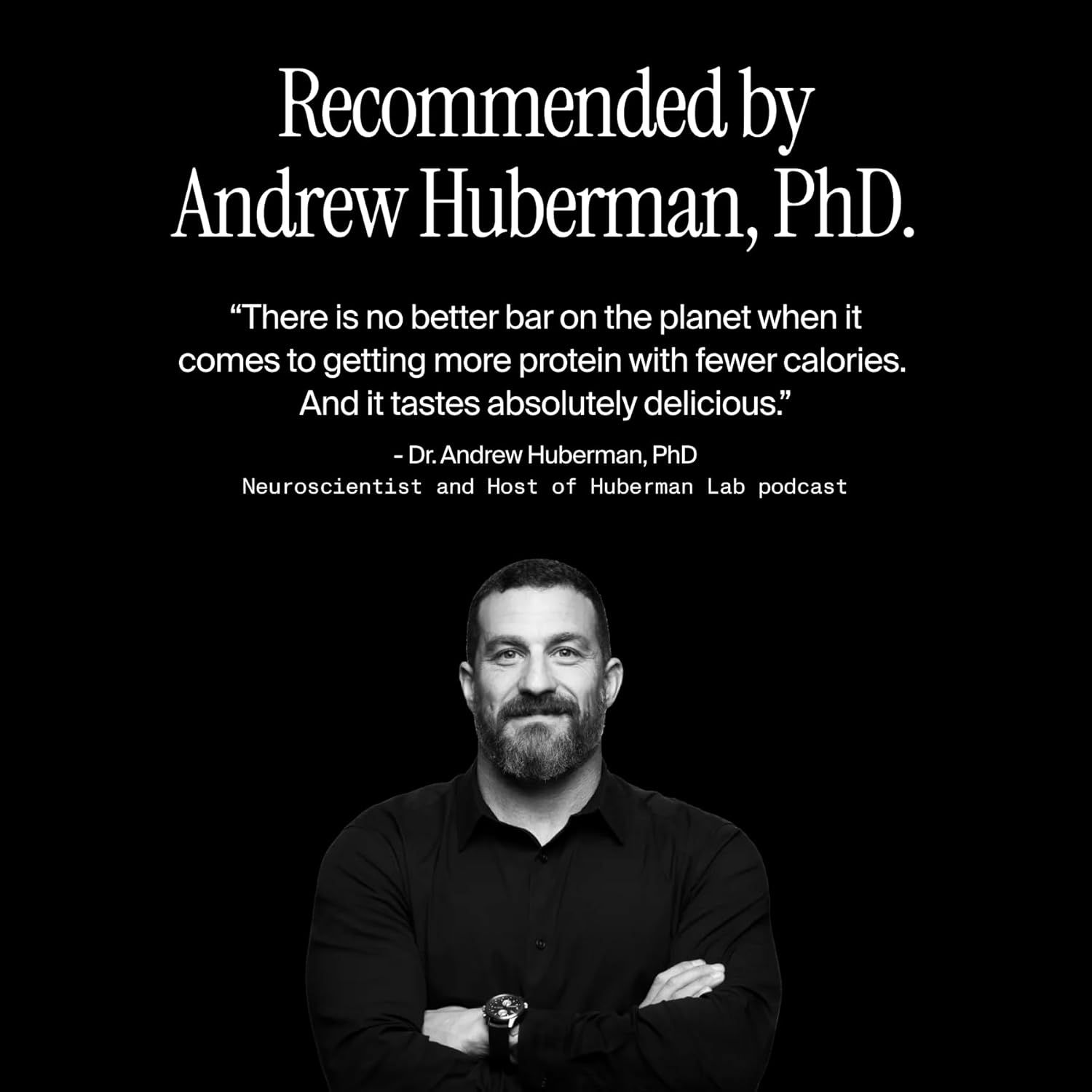 Builds credibility and trust by featuring a recommendation from a recognized expert (neuroscientist and podcast host) who endorses the product's nutritional benefits and taste.