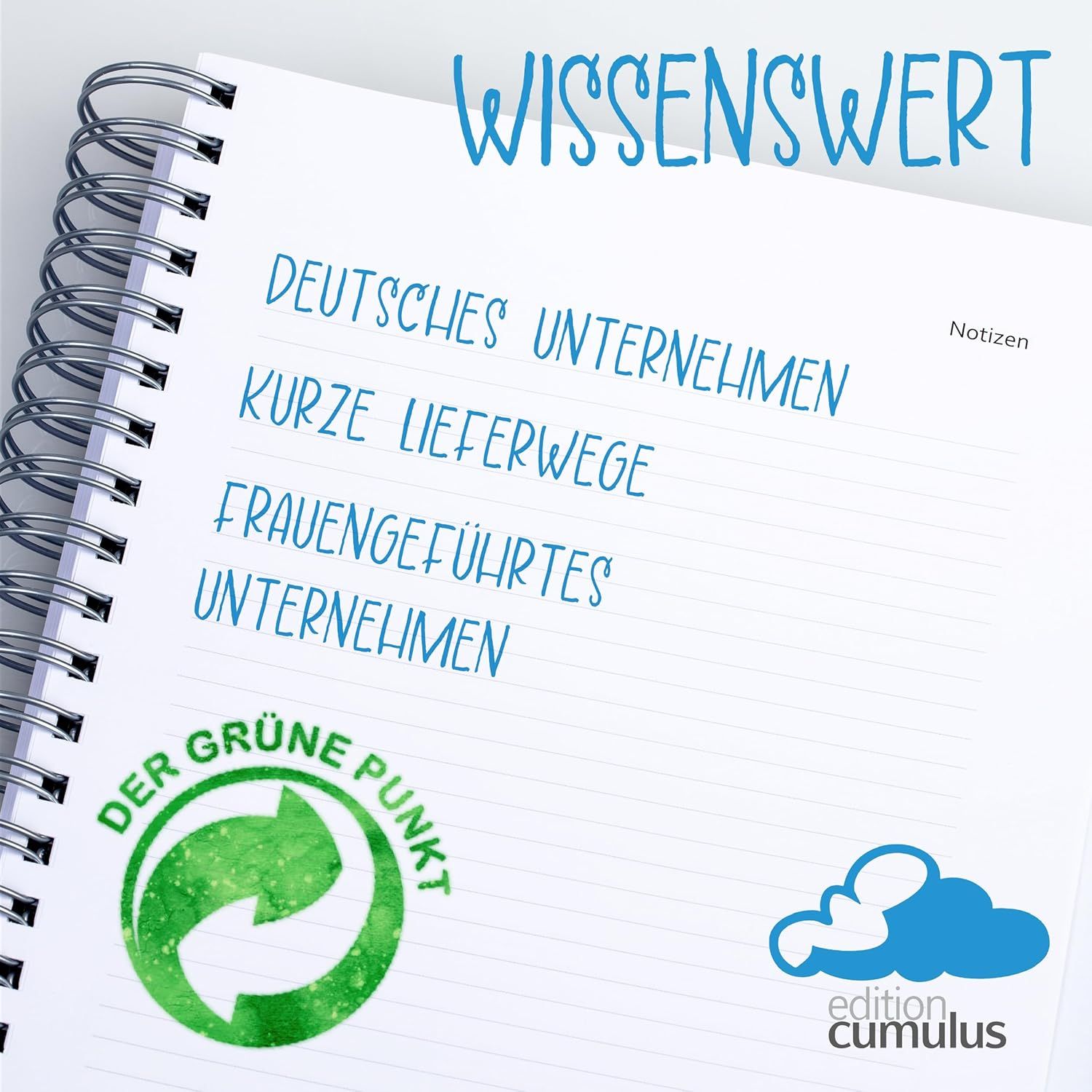 Showcases the brand's product line (a notebook titled 'WISSENSWERT' with various German business topics listed) and reinforces the publisher's identity (edition cumulus) with sustainability…