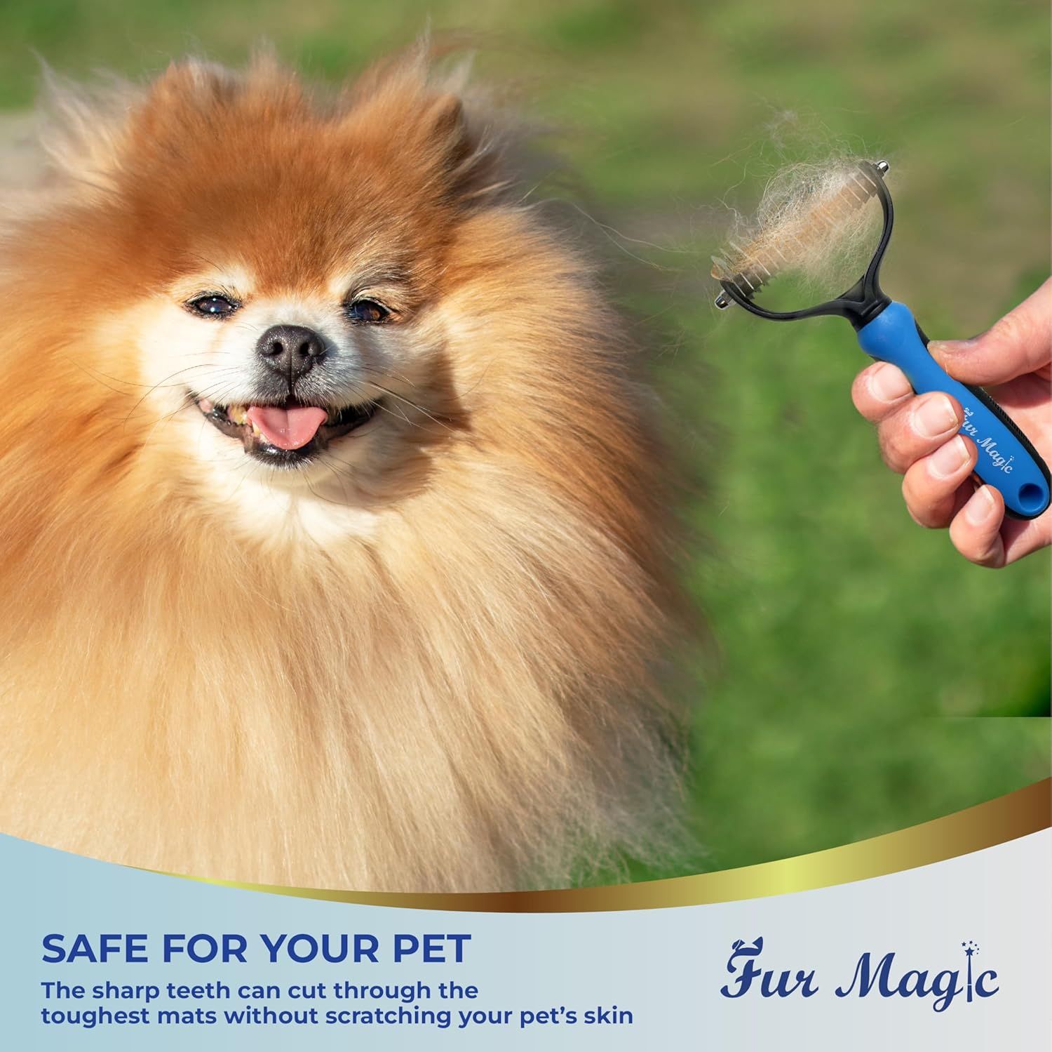 Reassures pet owners that the grooming tool's sharp teeth can cut through tough mats without scratching or harming their pet's skin. Communicates the primary benefit that the product is safe and…