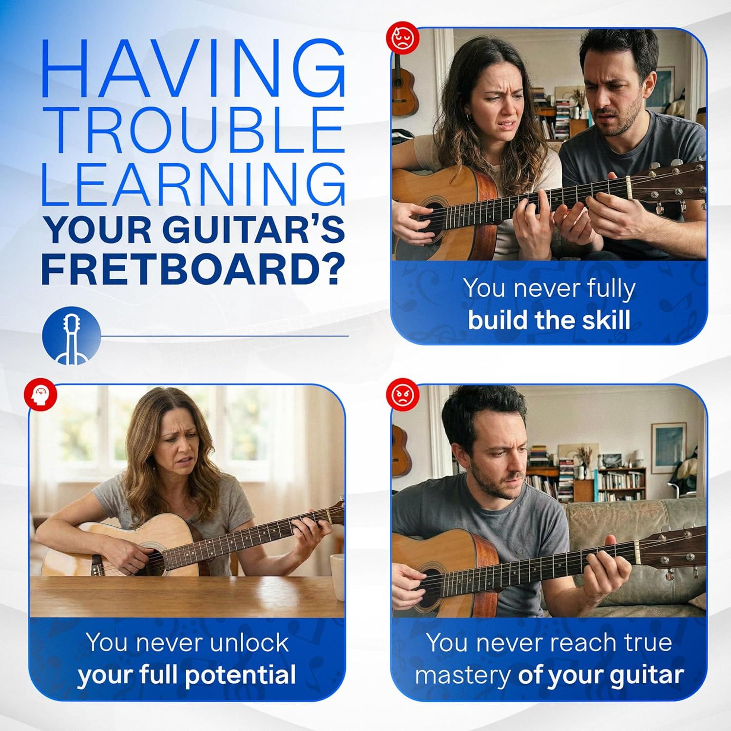 Highlights multiple pain points of guitar learners (trouble learning fretboard, not building skill, not unlocking potential, not reaching mastery) to create urgency and position the product as the…