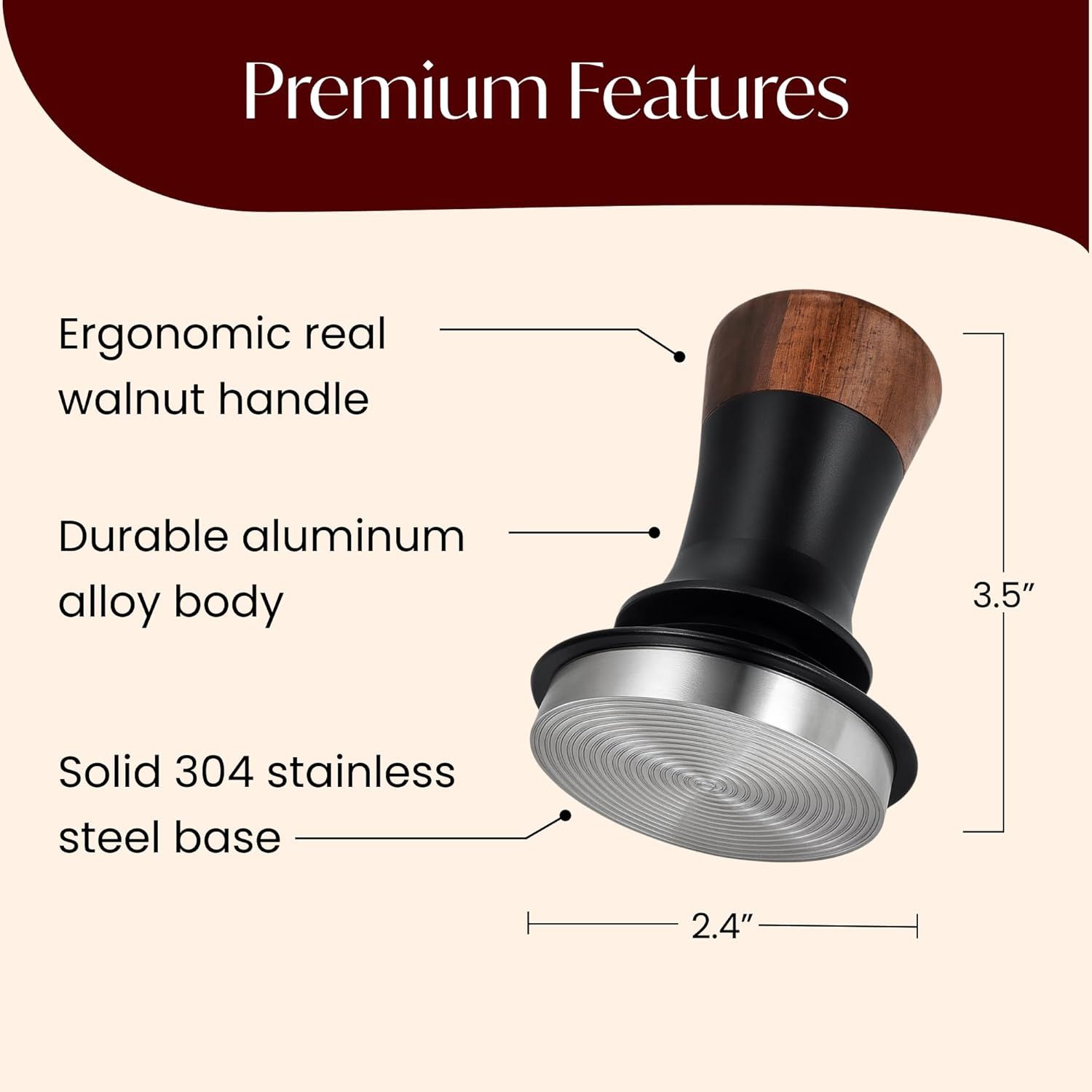 Breaks down the physical components and premium materials of the espresso tamper to communicate quality and craftsmanship. Provides exact physical dimensions to help shoppers understand the size and…