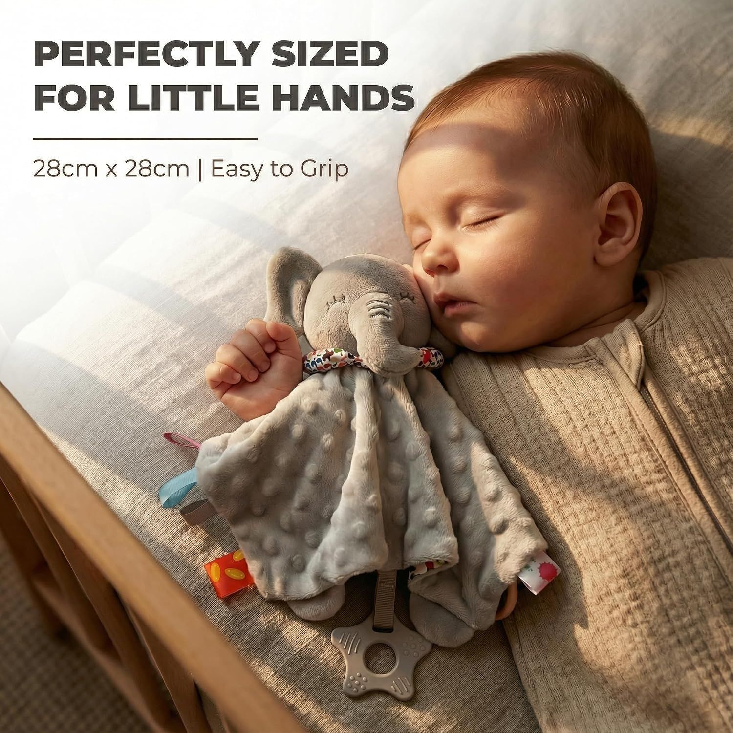 Highlights that the comforter is perfectly sized (28cm x 28cm) and easy for babies to grip, reassuring parents that the product is designed with infant ergonomics in mind. Communicates the exact…